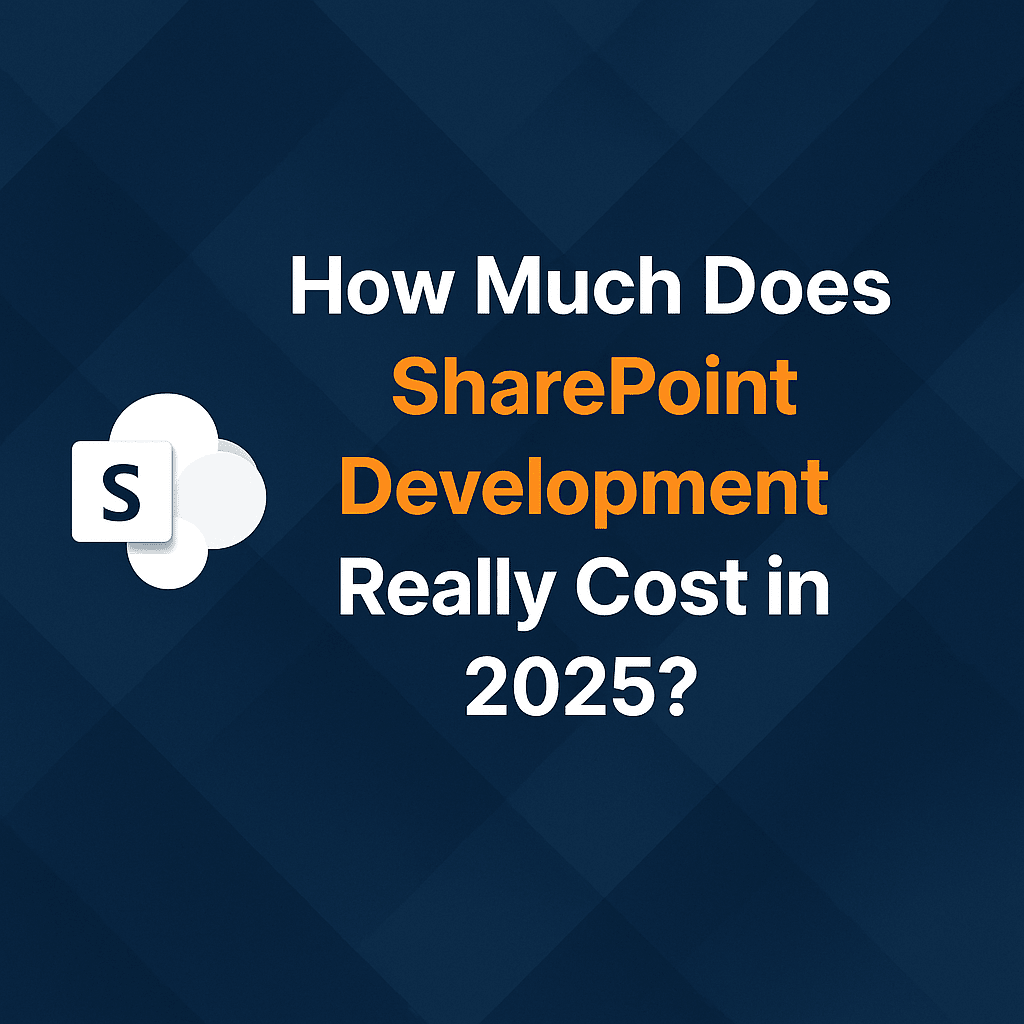 How Much Does SharePoint Development Really Cost in 2025?